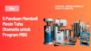 Mesin Tahu Otomatis