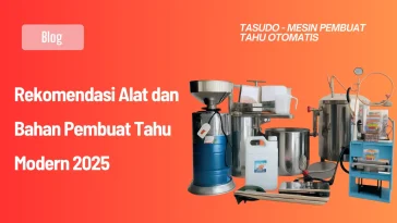Alat dan Bahan Pembuat Tahu