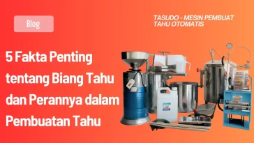 5 Fakta Penting tentang Biang Tahu dan Perannya dalam Pembuatan Tahu