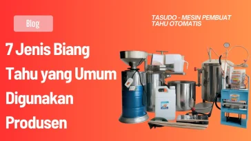 7 Jenis Biang Tahu yang Umum Digunakan Produsen