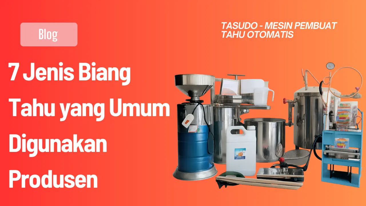 7 Jenis Biang Tahu yang Umum Digunakan Produsen