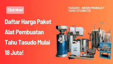 Daftar Harga Paket Alat Pembuatan Tahu Tasudo Mulai 18 Juta!