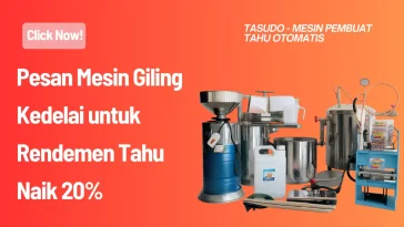 Pesan Mesin Giling Kedelai untuk Rendemen Tahu Naik 20%
