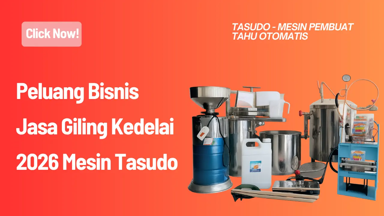 Peluang Bisnis Jasa Giling Kedelai 2026 Mesin Tasudo