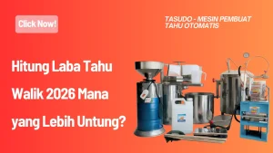 Hitung Laba Tahu Walik 2026 Mana yang Lebih Untung?