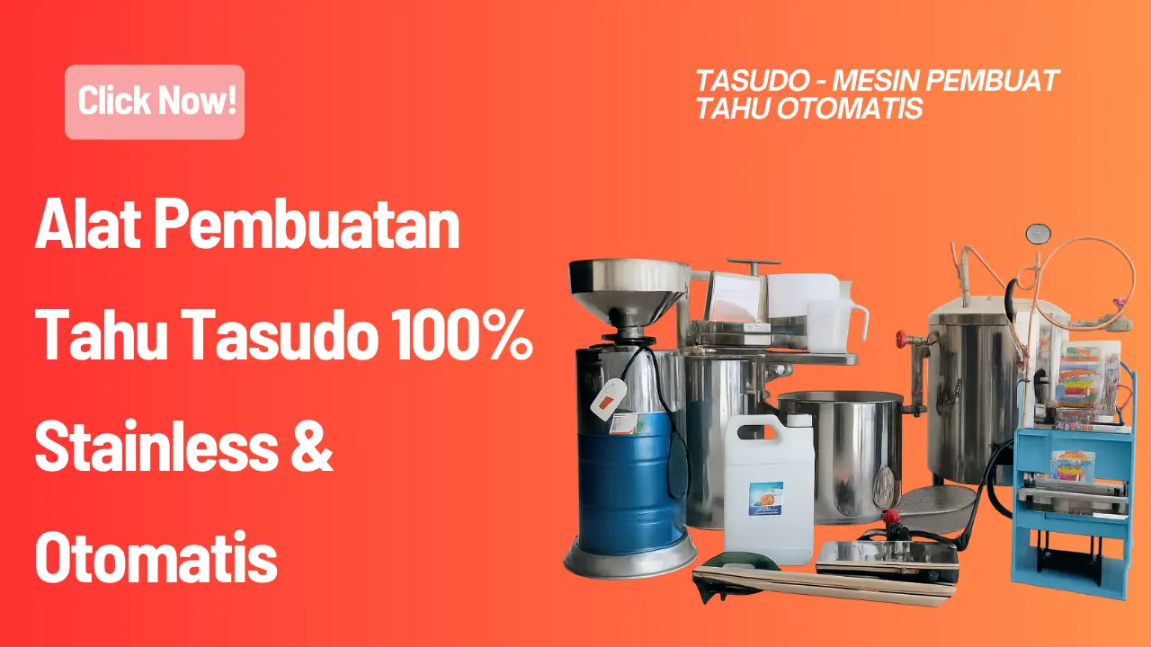 Alat Pembuatan Tahu Tasudo 100% Stainless & Otomatis