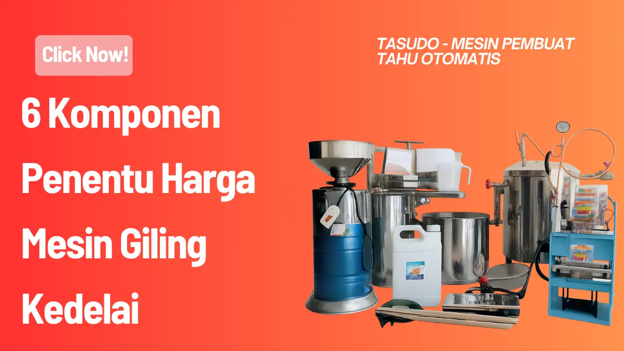 6 Komponen Penentu Harga Mesin Giling Kedelai