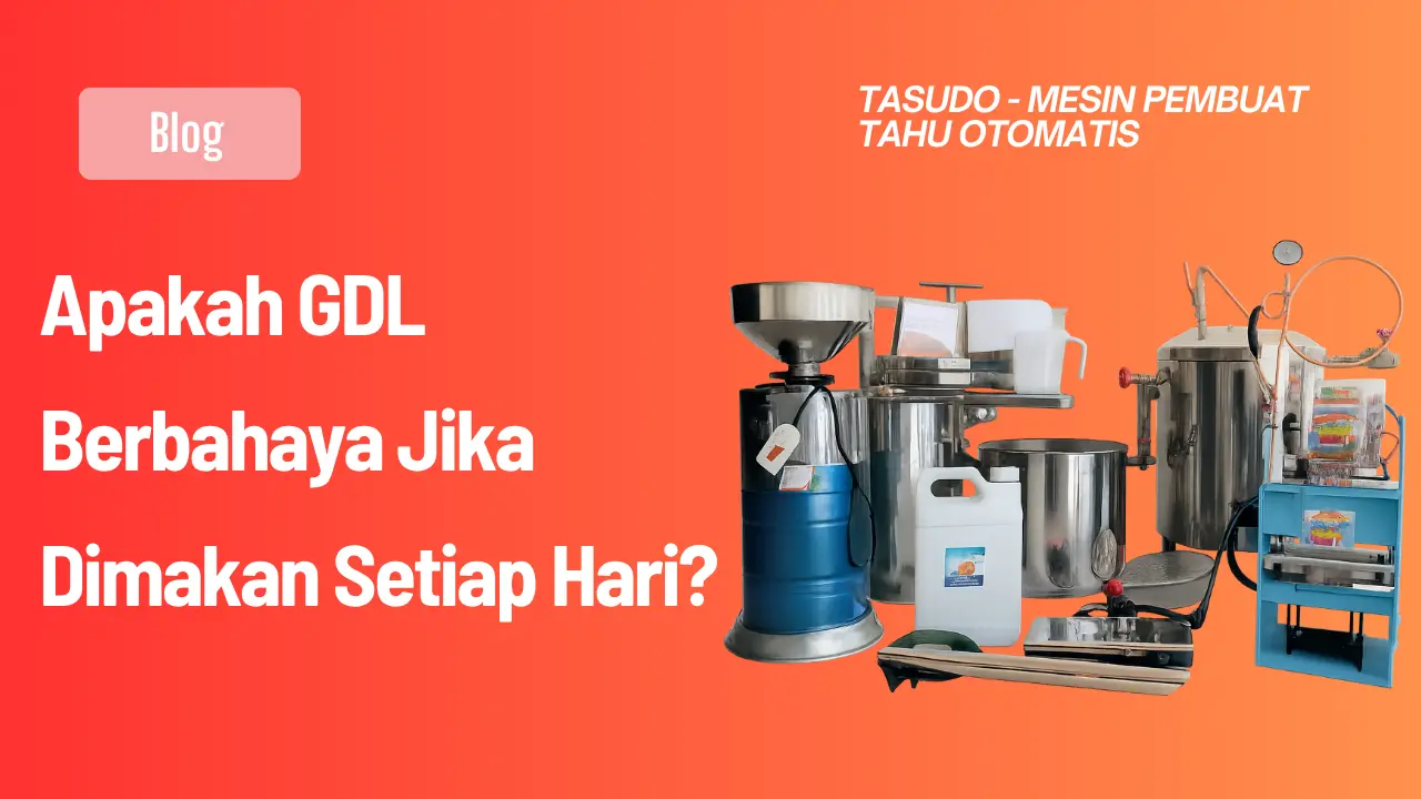 Apakah GDL Berbahaya Jika Dimakan Setiap Hari? 2026