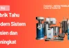 Pabrik Tahu Modern Sistem Efisien dan Meningkat 2026