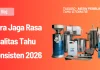 Cara Jaga Rasa Kualitas Tahu Konsisten 2026