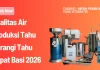 Kualitas Air Produksi Tahu Kurangi Tahu Cepat Basi 2026