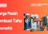 Harga Mesin Pembuat Tahu Otomatis 2026