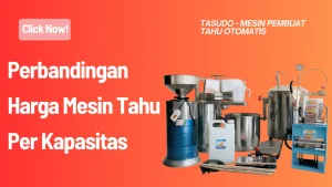 Perbandingan Harga Mesin Tahu Per Kapasitas 2026