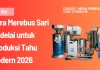 Cara Merebus Sari Kedelai untuk Produksi Tahu Modern 2026