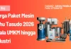 Harga Paket Mesin Tahu Tasudo 2026 Skala UMKM hingga Industri