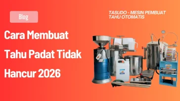 Cara Membuat Tahu Padat Tidak Hancur 2026