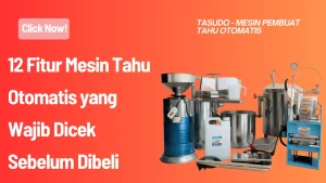 12 Fitur Mesin Tahu Otomatis yang Wajib Dicek Sebelum Dibeli