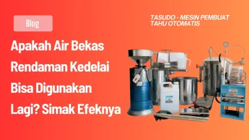 Apakah Air Bekas Rendaman Kedelai Bisa Digunakan Lagi? Simak Efeknya